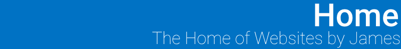 Home - Websites by James